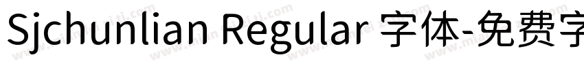 Sjchunlian Regular 字体字体转换